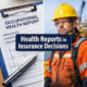 occupational health reports in underwriting decisions for high-risk workers